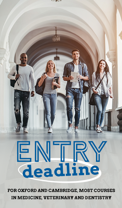 Entry Deadline for Oxford and Cambridge and most courses in Medicine, Veterinary and Dentistry
