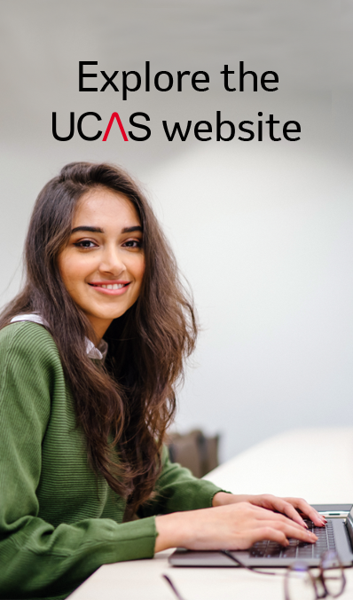 Explore the UCAS website