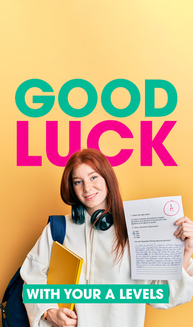 Good luck with your A-Levels!